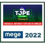 TJ PE - Juiz Substituto - 2ª Fase (MEGE 2022.2) Magistratura do Tribunal de Justiça do Estado de Pernambuco